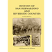 History of San Bernardino and Riverside Counties