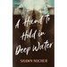 A Hand to Hold in Deep Water