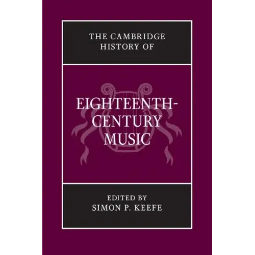 The Cambridge History of Eighteenth-Century Music