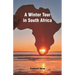 A Winter Tour in South Africa