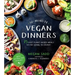 30-Minute Vegan Dinners: 75 Fast Plant-Based Meals You're Going to Crave!
