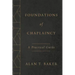 Foundations of Chaplaincy: A Practical Guide