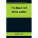 The Head Girl at the Gables
