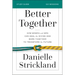 Better Together Bible Study Guide: How Women and Men Can Heal the Divide and Work Together to Transform the Future