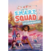 Izzy Newton and the S.M.A.R.T. Squad: The Law of Cavities (Book 3)