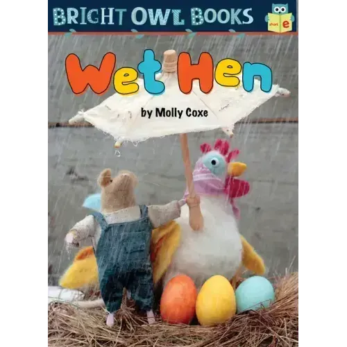Wet Hen: Short Vowel E