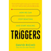Triggers: How We Can Stop Reacting and Start Healing
