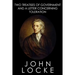 Two Treatises of Government and A Letter Concerning Toleration