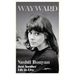 Wayward: Just Another Life to Live