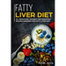 Fatty Liver Diet: 50+ Smoothies, Dessert and Breakfast Recipes Designed for Fatty Liver Diet