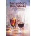 Bartender's Handshake: The Cult of Fernet-Branca, with Cocktail Recipes and Lore