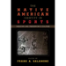 The Native American Identity in Sports: Creating and Preserving a Culture