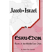 Jacob-Israel vs. Esau-Edom: Roots of the Middle East Crisis
