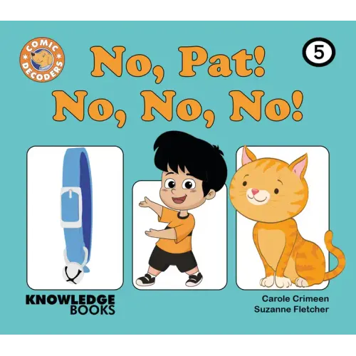 No, Pat, No, No, No!: Book 5