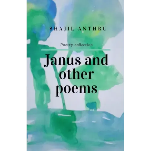 Janus and Other Poems: I saw you in my dreams yester night