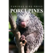 Porcupines - Curious Kids Press: Curious Kids Press