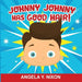 Johnny Johnny Has Good Hair