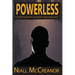 Powerless: In a world of superpowers, what happens when you have none?