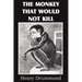 The Monkey That Would Not Kill