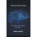 Neural Almost Gate How Neurons Shape Thought