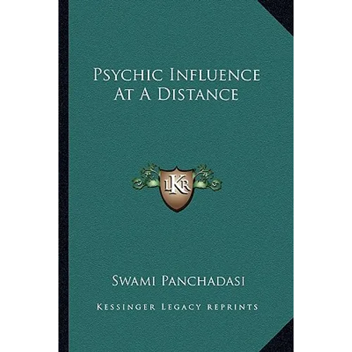 Psychic Influence At A Distance