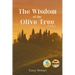 The Wisdom of the Olive Tree