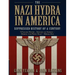 The Nazi Hydra in America: Suppressed History of a Century