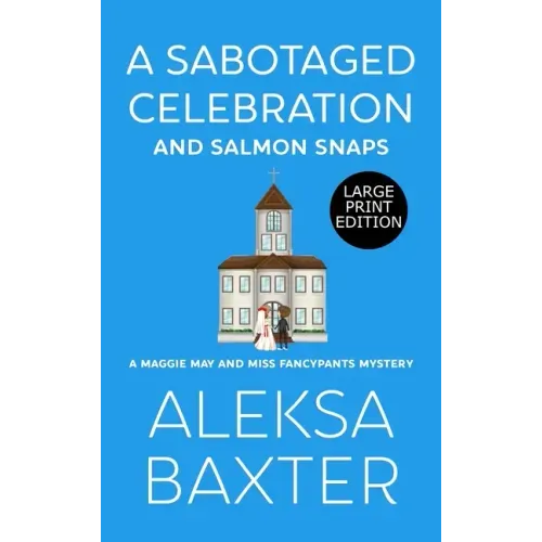 A Sabotaged Celebration and Salmon Snaps