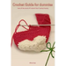 Crochet Guide for Dummies Learn How to Crochet & Start Creating Amazing Things