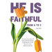 He is Faithful from A to Z