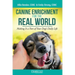 Canine Enrichment for the Real World