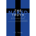 The Naked Truth Unveiled
