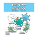 Fighting Sickness