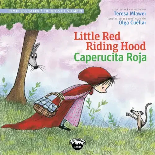 Little Red Riding Hood / Caperucita Roja (Timeless Tales)