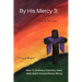 By His Mercy 3: Take Up Your Cross