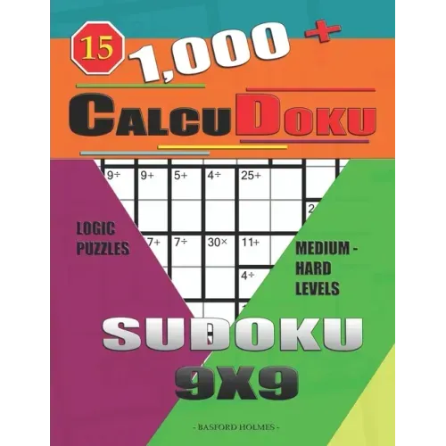 1,000 + Calcudoku sudoku 9x9: Logic puzzles medium - hard levels