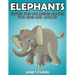 Elephants: Super Fun Coloring Books for Kids and Adults