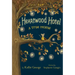 Heartwood Hotel: A True Home