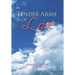 Tender Arms of Love