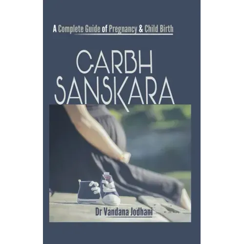 Garbh Sanskara: A Complete Guide of Pregnancy & Child Birth