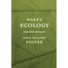 Marxâ (Tm)S Ecology: Materialism and Nature