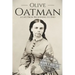 Olive Oatman: A Life From Beginning to End