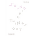 Sounding Things Out: A Journey Through Music and Sound Art