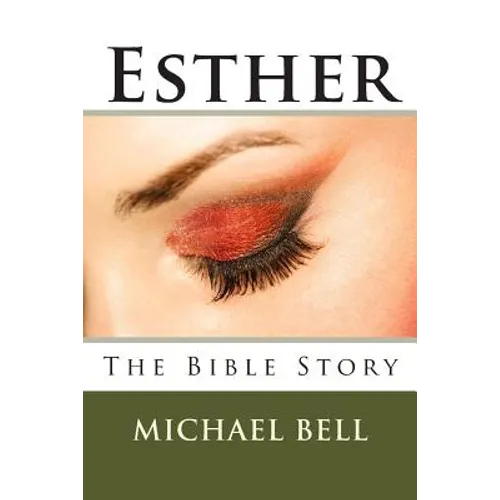 Esther - The Bible Story