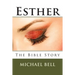 Esther - The Bible Story