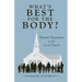 What's Best for the Body?: Pastoral Transitions in the Local Church