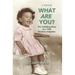 What Are You? The Unfolding Story of a 1943 Bi-ethnic Adoption