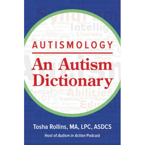 Autismology: An Autism Dictionary
