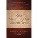 New Meanings for Ancient Texts: Recent Approaches to Biblical Criticisms and Their Applications