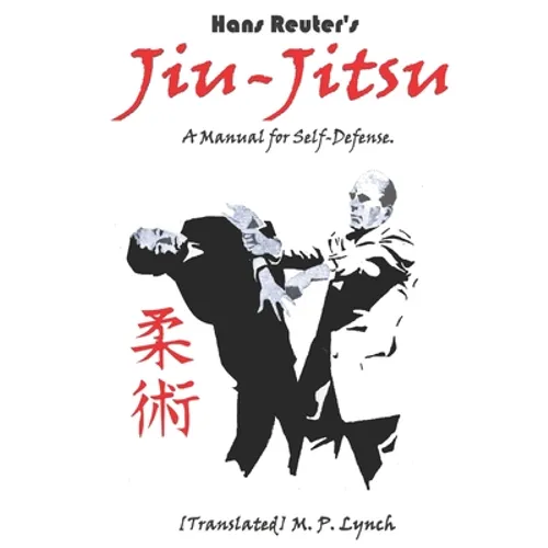 Jiu-Jitsu: A Manual for Self-Defense